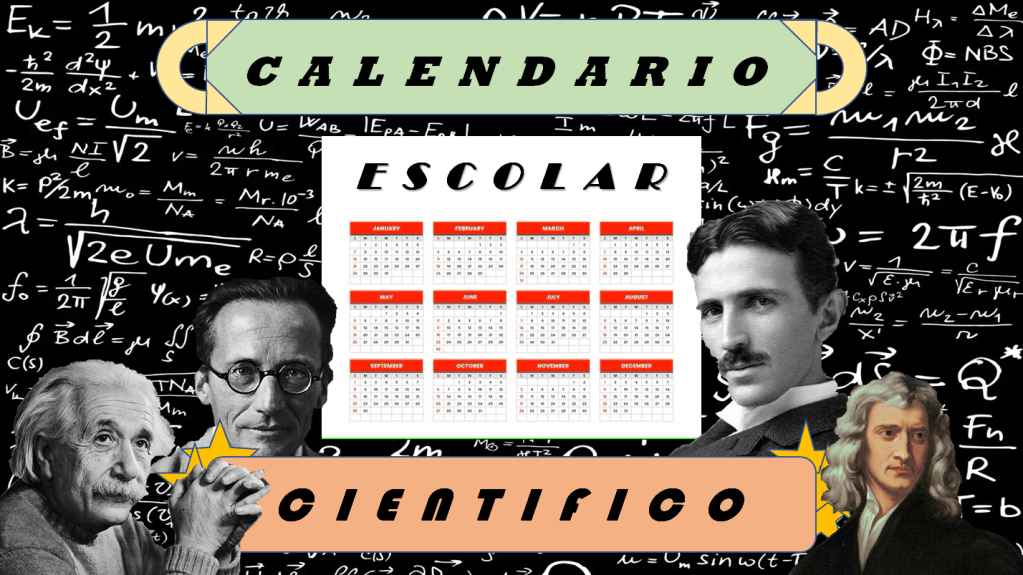 CALENDARIOS CIENTÍFICOS ESCOLARES